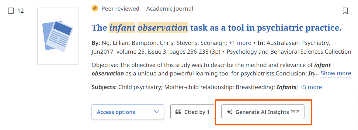 Alt text: Screenshot of an academic journal article record in EBSCOhost. The article title reads “The infant observation task as a tool in psychiatric practice,” with author names listed below. The record includes subjects such as child psychiatry and mother-child relationship. At the bottom right, a highlighted button labeled “Generate AI Insights (beta)” is shown, indicating an option to create AI-generated key points for the article.